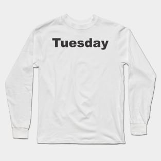 Tuesday Long Sleeve T-Shirt